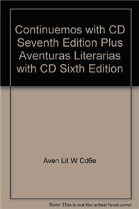 Continuemos with CD Seventh Edition Plus Aventuras Literarias with CD Sixth Edition