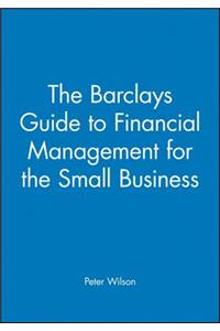 Barclays Guide to Financial Management for the Small Business