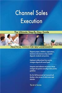 Channel Sales Execution The Ultimate Step-By-Step Guide