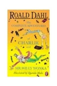 The Complete Adventures of Charlie and Mr.Willy Wonka