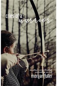 Cries Of A Warrior