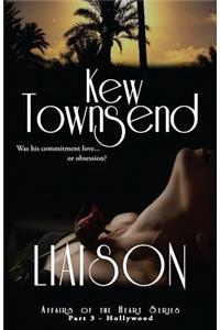 LIAISON (Part 3) Hollywood Series Affairs of the Heart