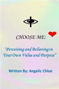 I Choose Me