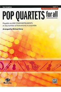 Pop Quartets for All: Tenor Saxophone