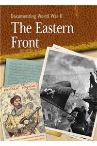 Documenting WWII: The Eastern Front