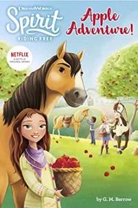 Spirit Riding Free: Apple Adventure!