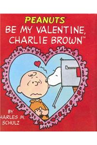 Be My Valentine, Charlie Brown