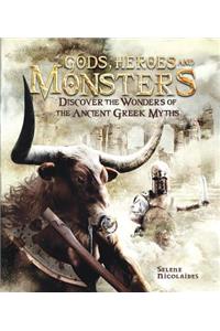 Gods, Heroes, and Monsters: Discover the Wonders of Ancient Greek Myths