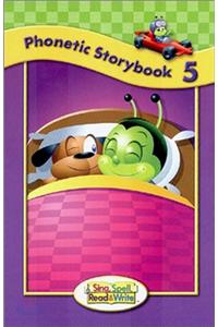 Sing, Spell, Read and Write Level One Storybook 5 '04c
