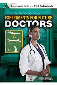Experiments for Future Doctors