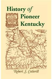 History of Pioneer Kentucky