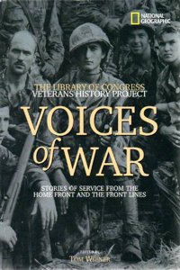 Voices of War: Stories of Service from the Home Front and the Front Lines