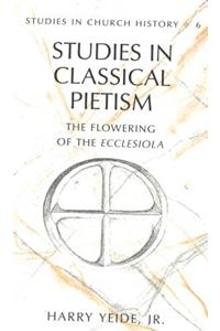Studies in Classical Pietism