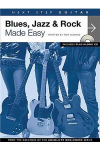Next Step Guitar - Blues, Jazz & Rock Made Easy