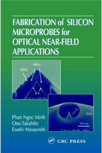 Fabrication of Silicon Microprobes for Optical Near-Field Applications