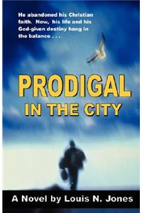 Prodigal in the City