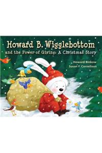 Howard B. Wigglebottom and the Power of Giving