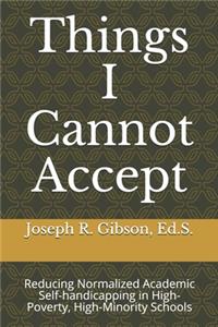 Things I Cannot Accept