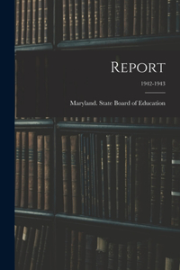 Report; 1942-1943