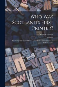 Who Was Scotland's First Printer?