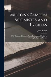 Milton's Samson Agonistes and Lycidas