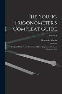 Young Trigonometer's Compleat Guide