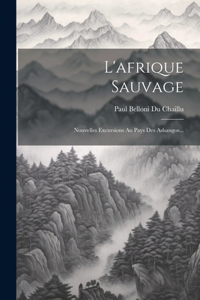 L'afrique Sauvage