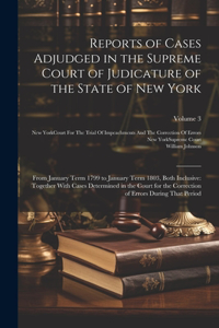 Reports of Cases Adjudged in the Supreme Court of Judicature of the State of New York