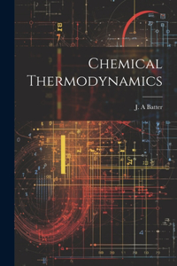 Chemical Thermodynamics