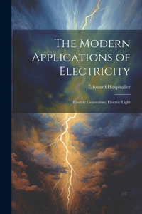 Modern Applications of Electricity