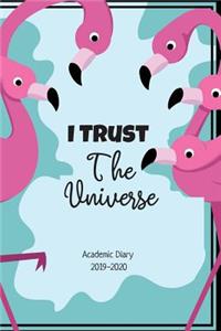 I Trust The Universe Academic Diary 2019-2020
