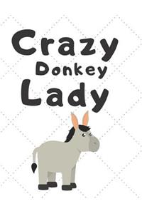 Crazy Donkey Lady
