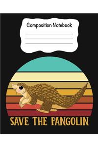 Composition Notebook Save The Pangolin