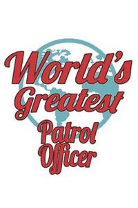 World's Greatest Patrol Officer