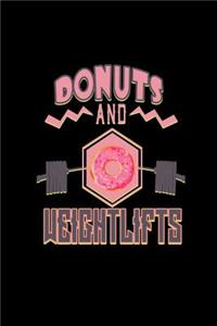 Donuts and weightlifts