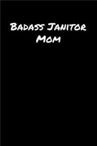 Badass Janitor Mom