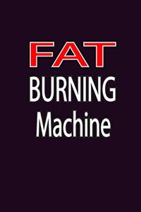 Fat Burning Machine