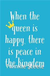 When The Queen Is