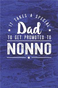 It Takes A Special Dad To Get Promoted To Nonno