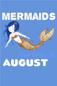 Mermaids Are Born In August