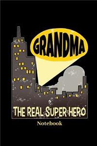 Grandma The Real Super Hero Notebook
