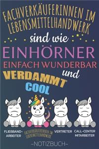 Fachverkäuferinnen im Lebensmittelhandwerk sind wie Einhörner einfach wunderbar und verdammt cool