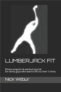 Lumberjack Fit