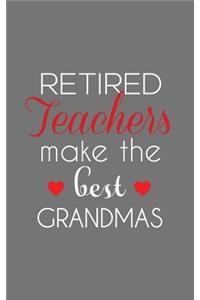 Retired Teachers Make The Best Grandmas