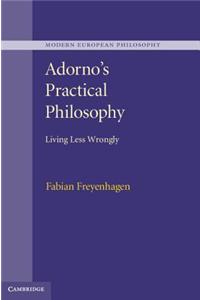 Adorno's Practical Philosophy