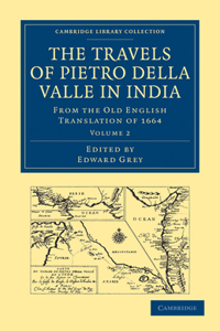 Travels of Pietro Della Valle in India