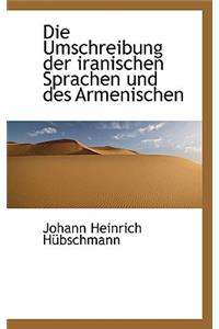 Die Umschreibung Der Iranischen Sprachen Und Des Armenischen