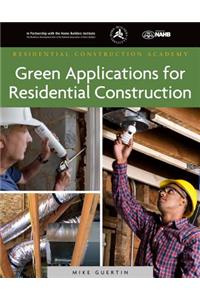 Green Applications for Residential Construction