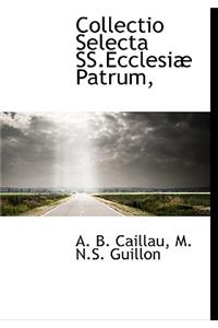 Collectio Selecta SS.Ecclesi Patrum,