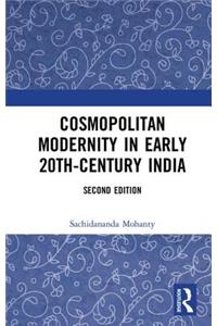 Cosmopolitan Modernity in Early 20th-Century India
